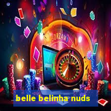 belle belinha nuds